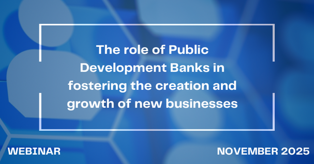 The role of Public Development Banks in fostering the creation and growth of new businesses